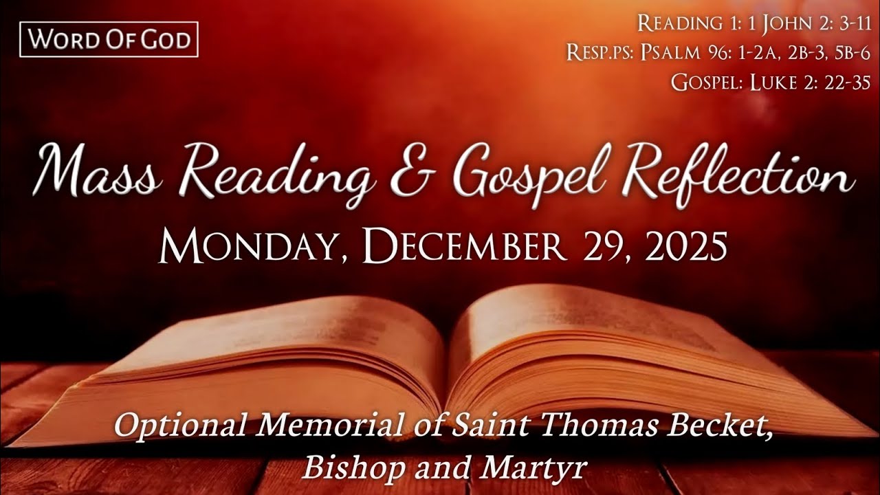 Today's Catholic Mass Readings and Gospel Reflection - Monday, December 29, 2025