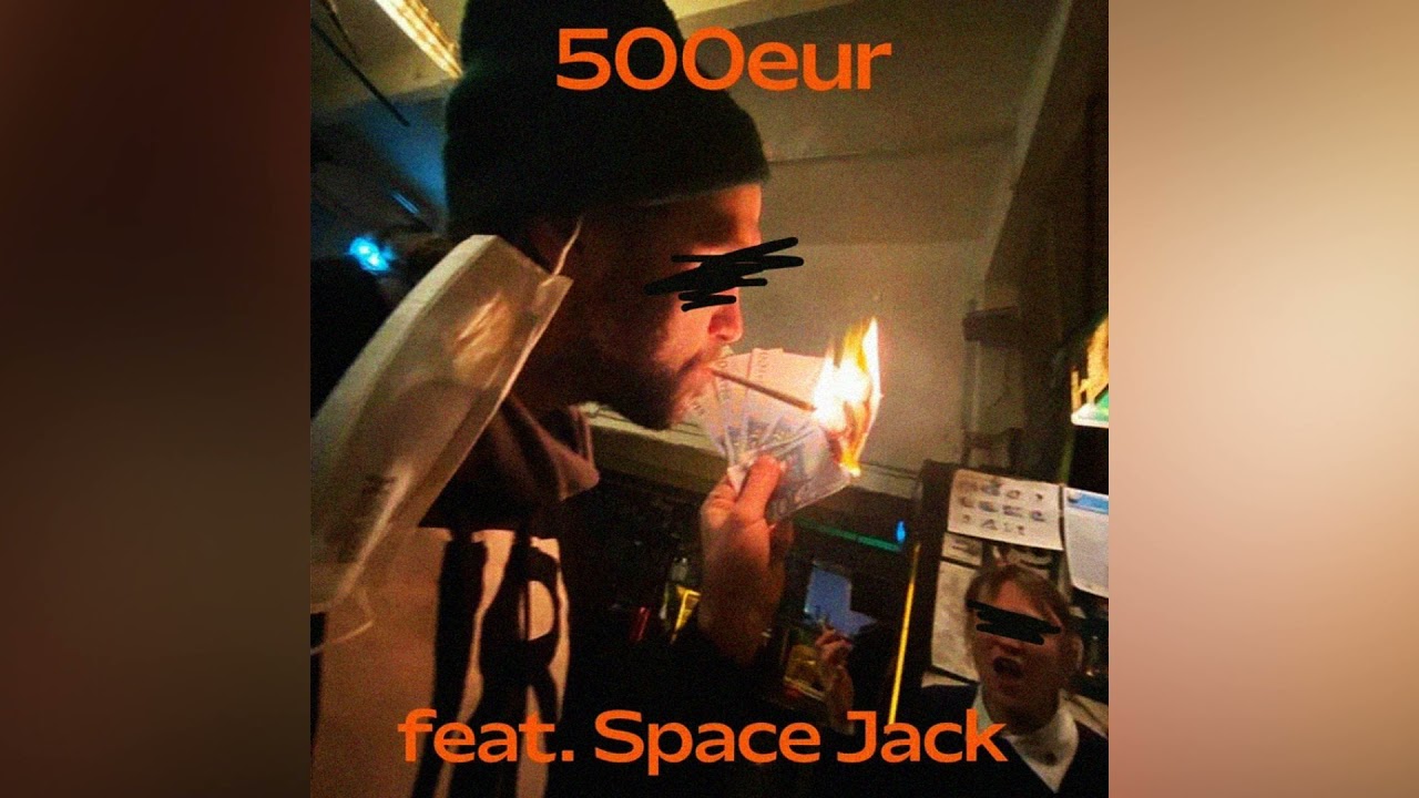 Soft Scrts - 500Eur (ft. Space Jack)