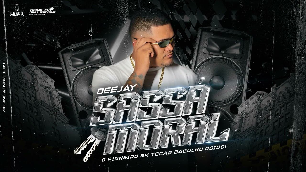 SET BREGA MARCANTE - O MODERNO PASSAT MORAL E DJ SASS&Aacute; MORAL