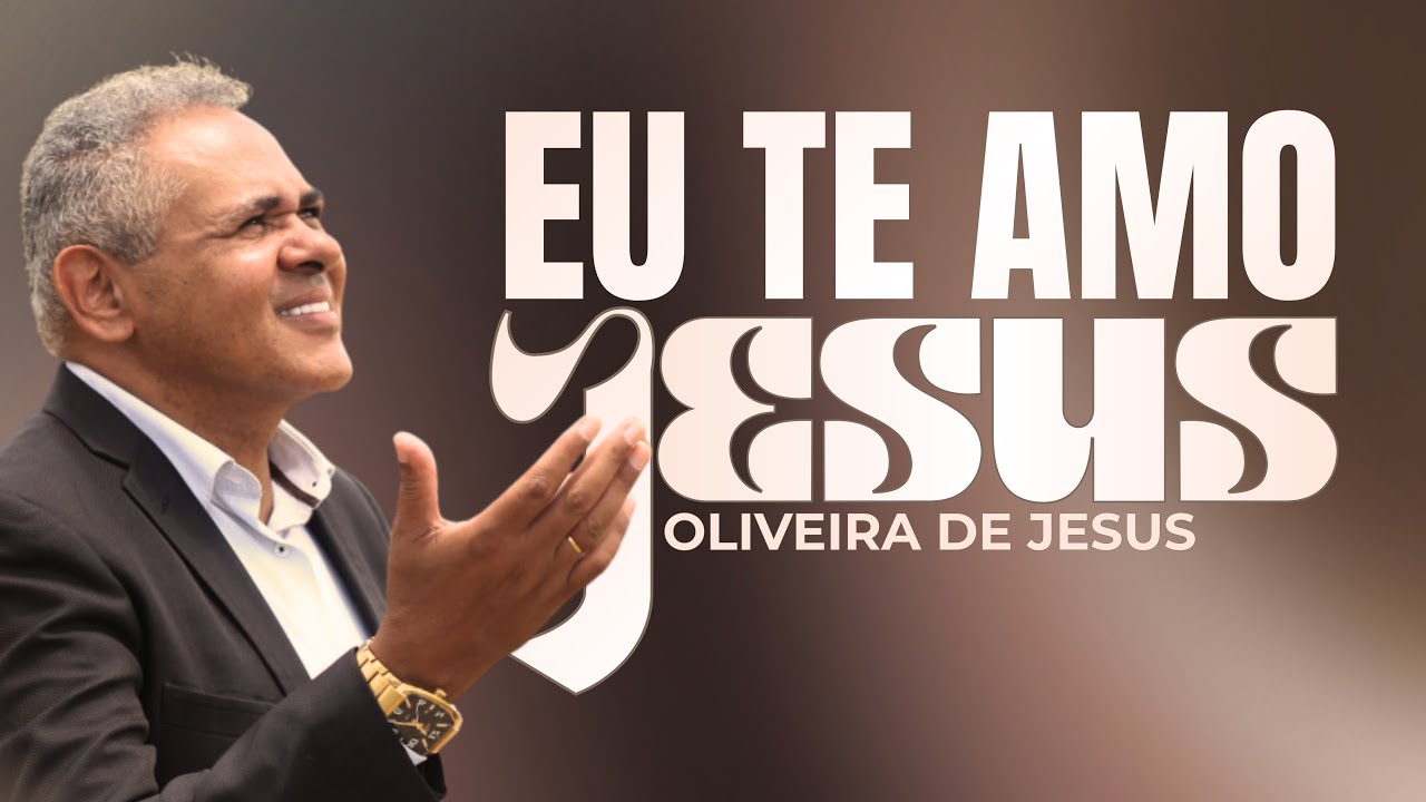 [Clipe Oficial] Eu te amo Jesus | Cantor Oliveira de Jesus #louvores #musica #gospelmusic 