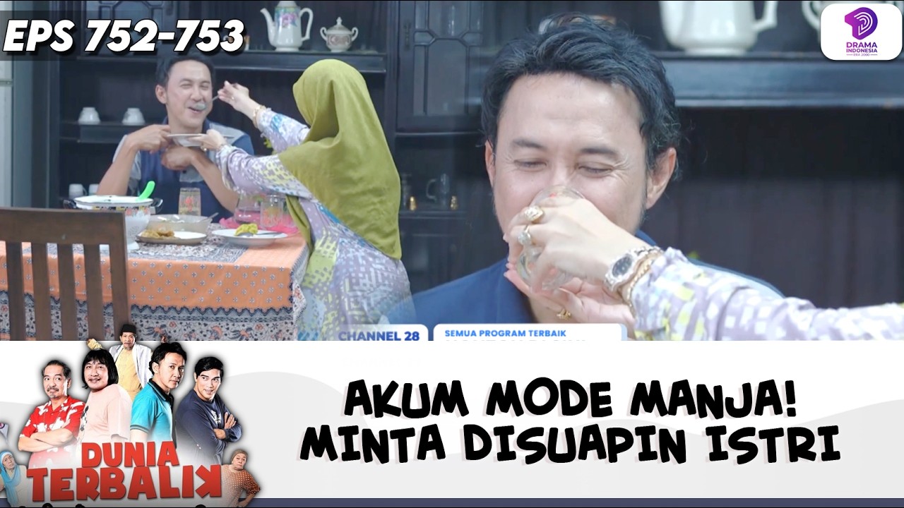 KAYAK ANAK KECIL! AKUM TIBA-TIBA MINTA DISUAPIN ISTRI | DUNIA TERBALIK | EPS.752-753 (3/10)