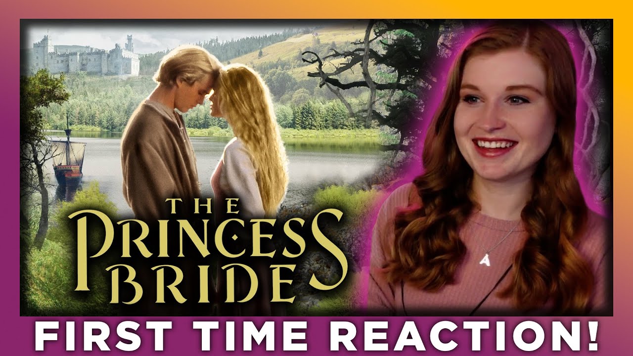 THE PRINCESS BRIDE - MOVIE REACTION - FIRST TIME WATCHING