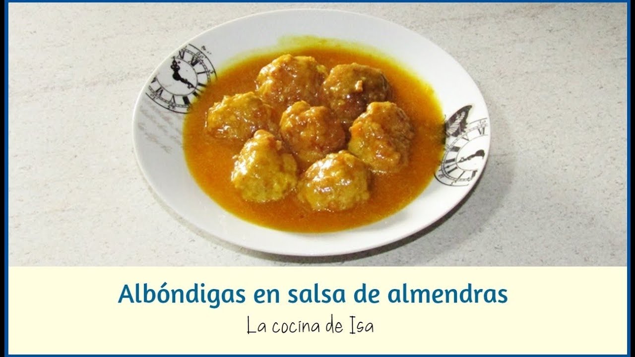 Albóndigas en salsa de almendras | La cocina de Isa