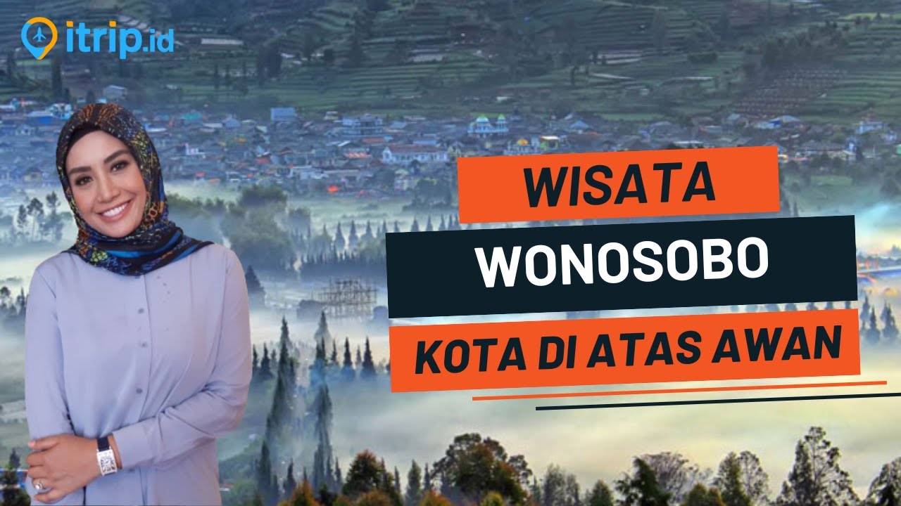 23 Tempat Wisata di WONOSOBO Terbaru 2026, Lagi Hits & Wajib Masuk Bucket List!