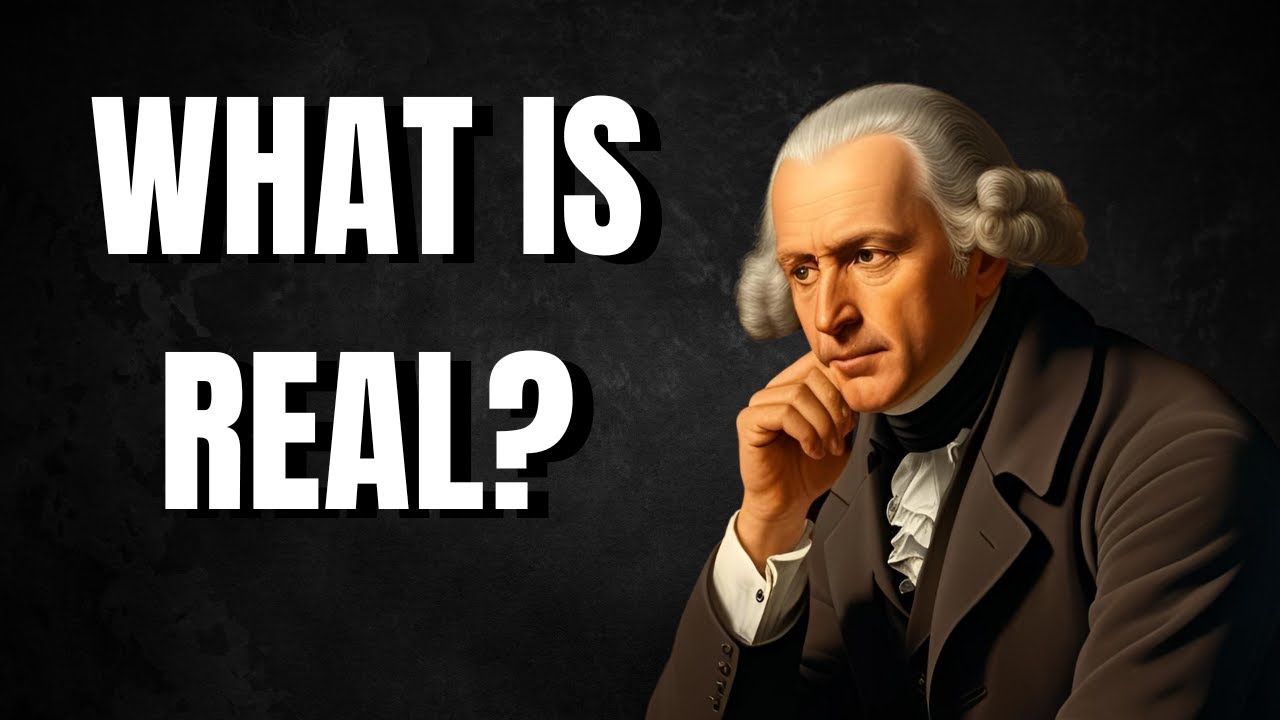 What If Everything You Know Is Wrong? | The Theory of Immanuel Kant