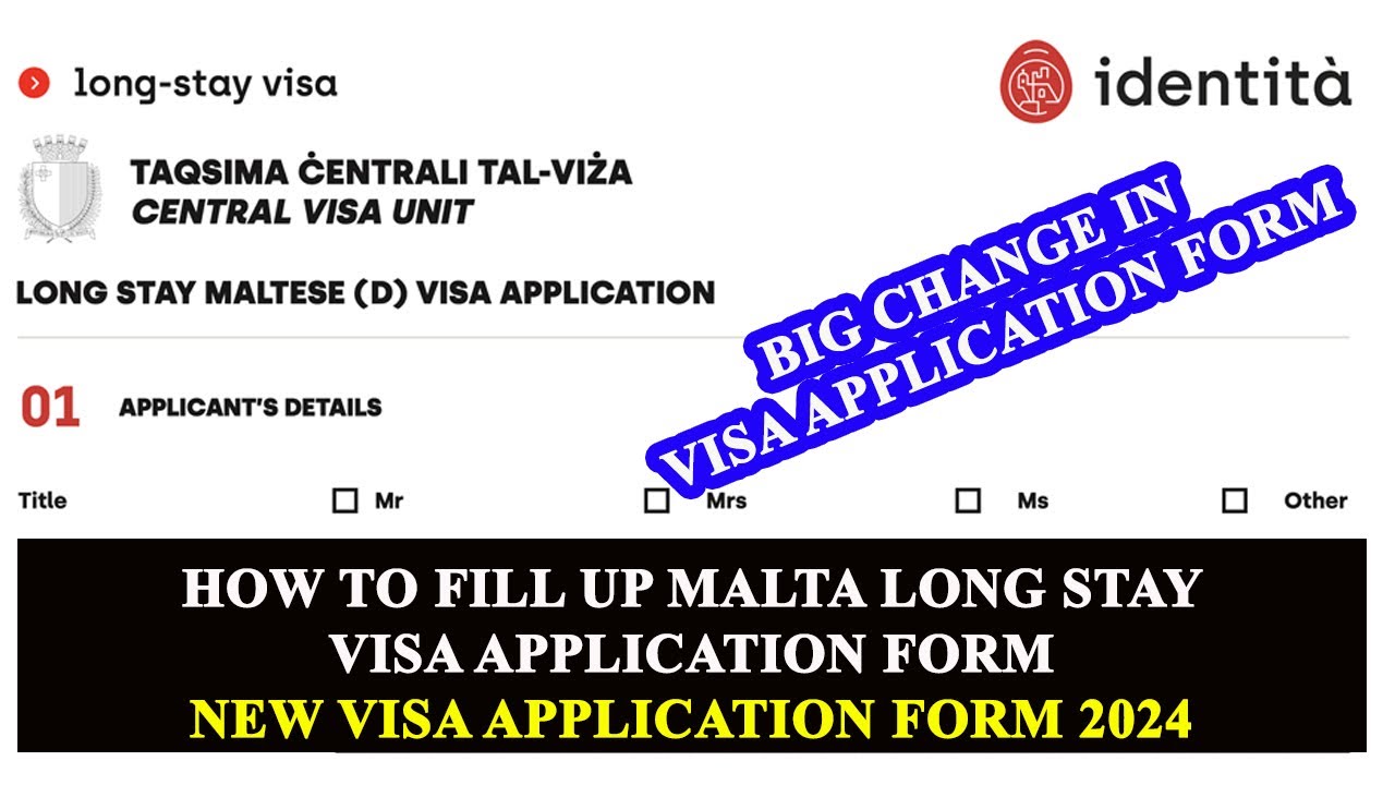 How to fill up New Malta Work Visa Application Form in 2024 - Malta Work Visa