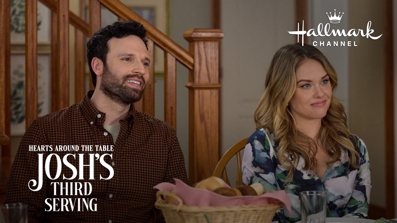 Sneak Peek - Hearts Around the Table: Josh's Third Serving - Hallmark Channel