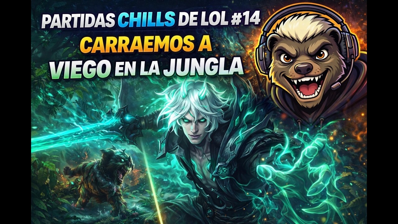 Partidas Chills de LOL #14 | Carreemos a Viego en la Jungla 🌿🔥
