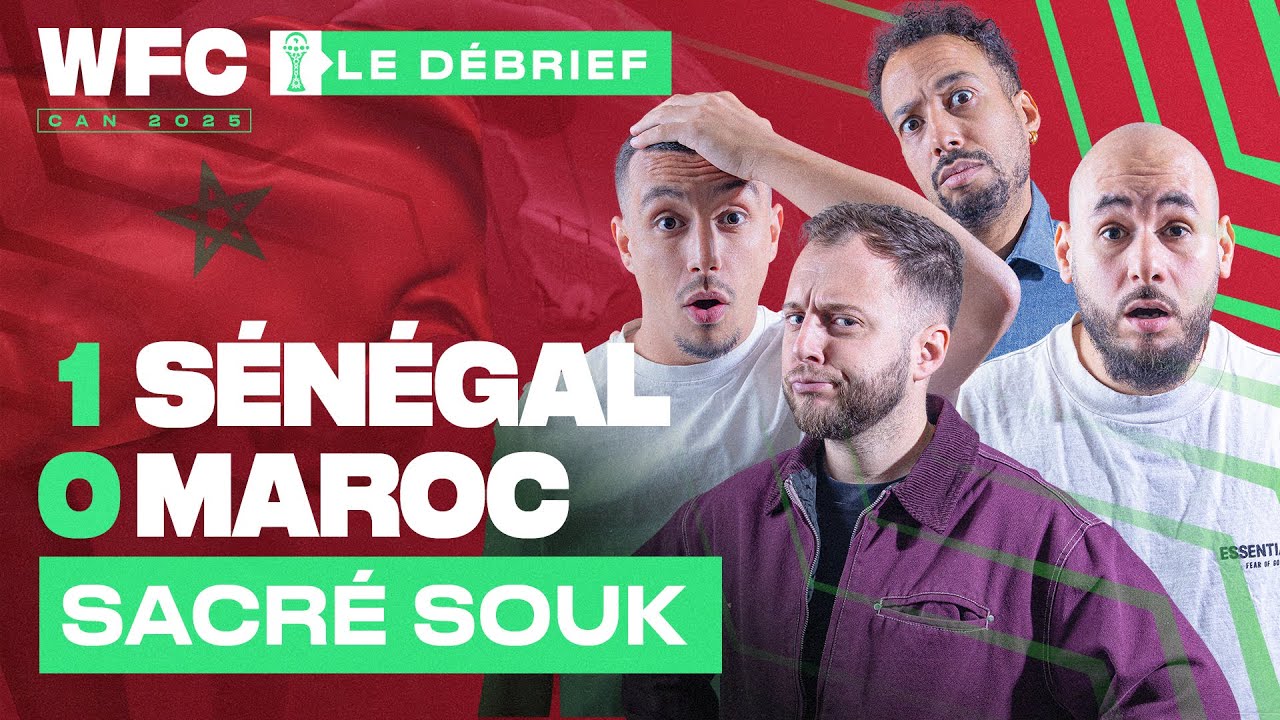 ⚽ Debrief S&eacute;n&eacute;gal - Maroc (1-0) / Finale CAN 2025