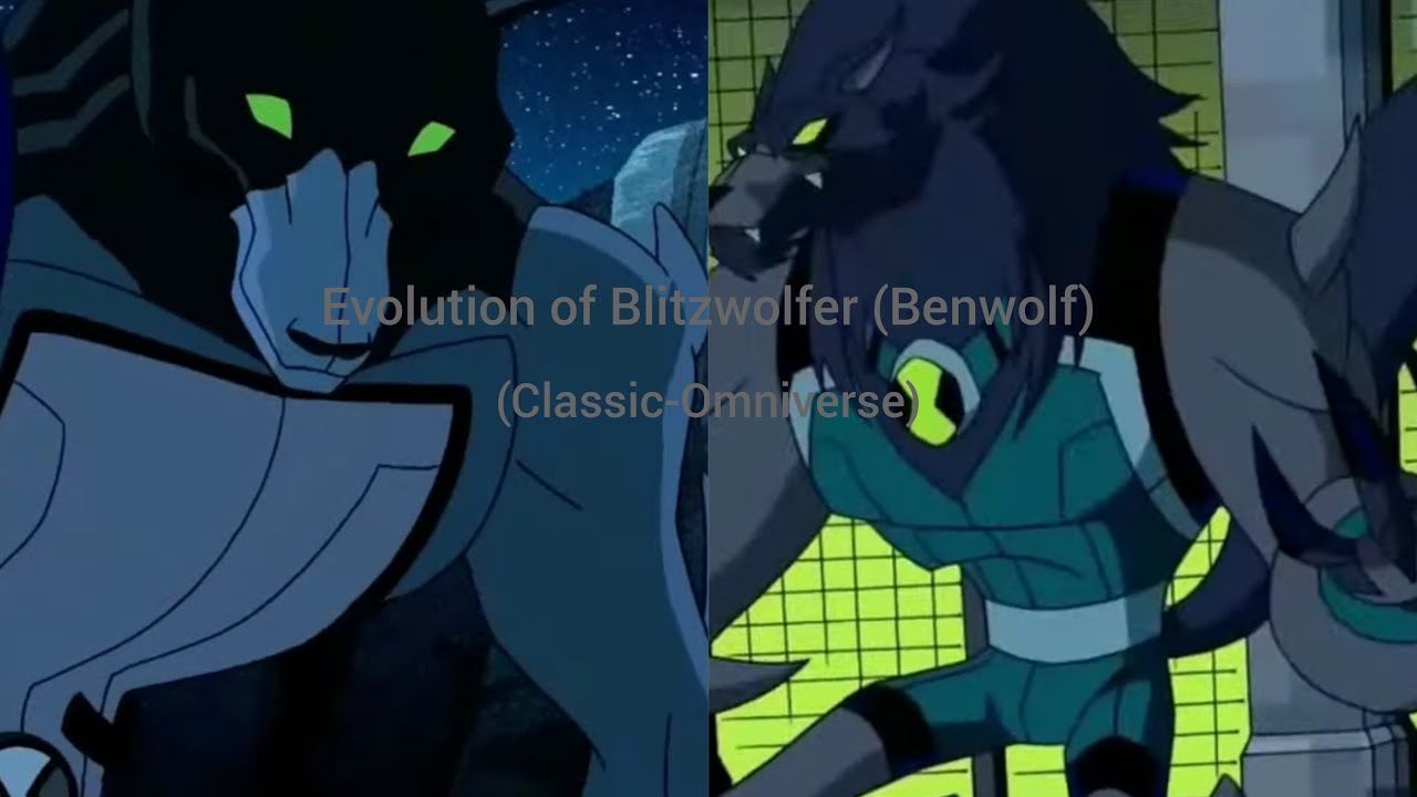 Evolution of Blitzwolfer (Benwolf) (Classic-Omniverse) (Updated)
