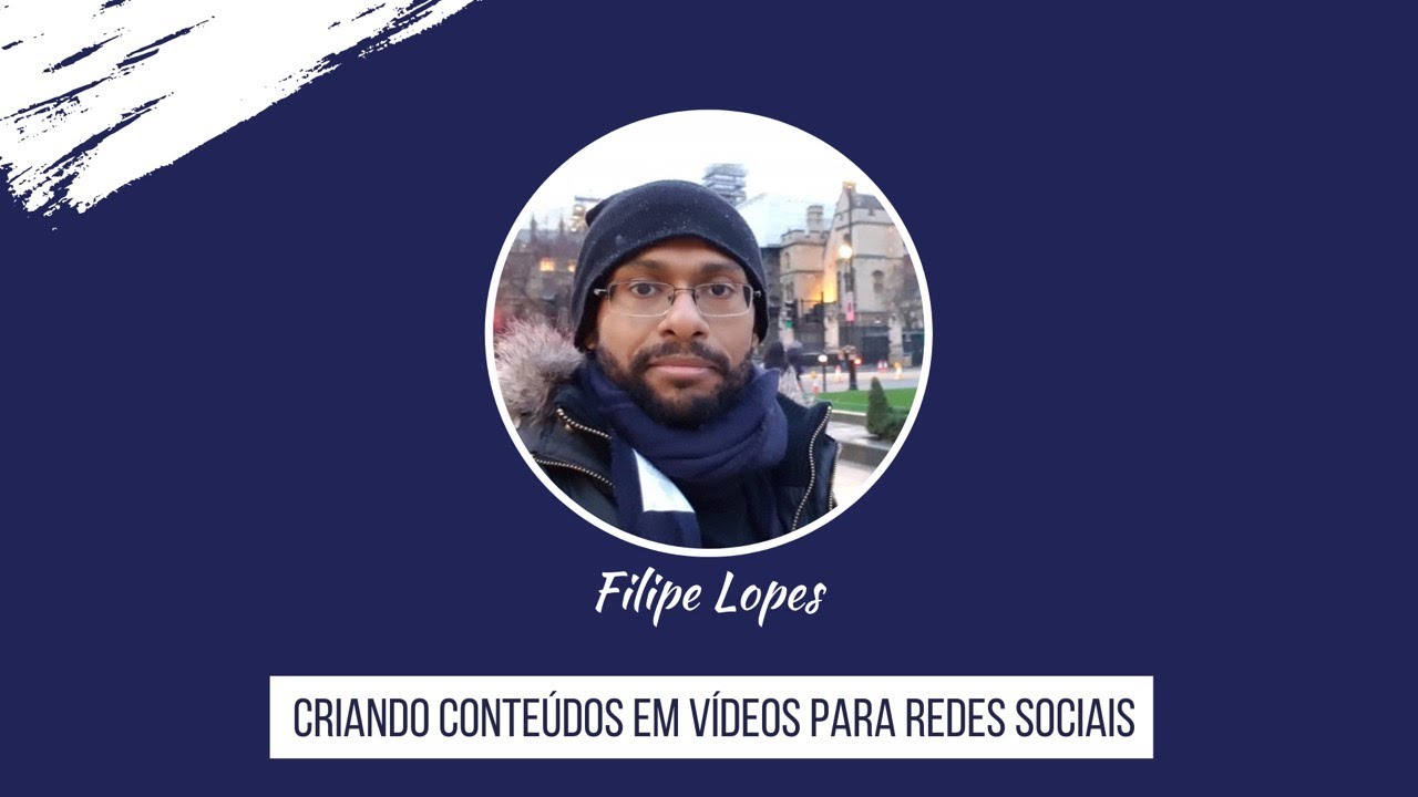 Criando Conteúdos em Vídeo para Redes Sociais