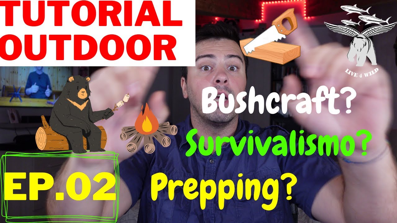 Tutorial Outdoor EP:02 - Le basi: bushcraft - survival - prepping - outdoor | Live4Wild