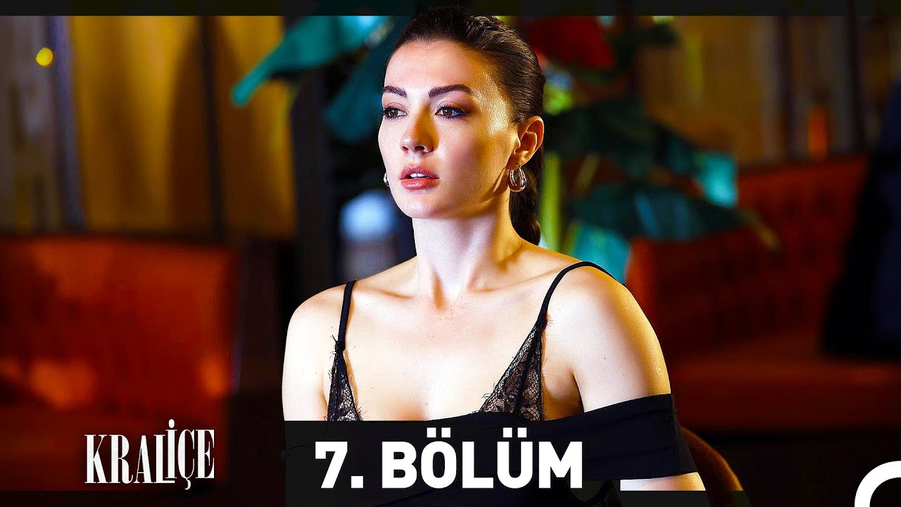 Krali&ccedil;e 7. B&ouml;l&uuml;m