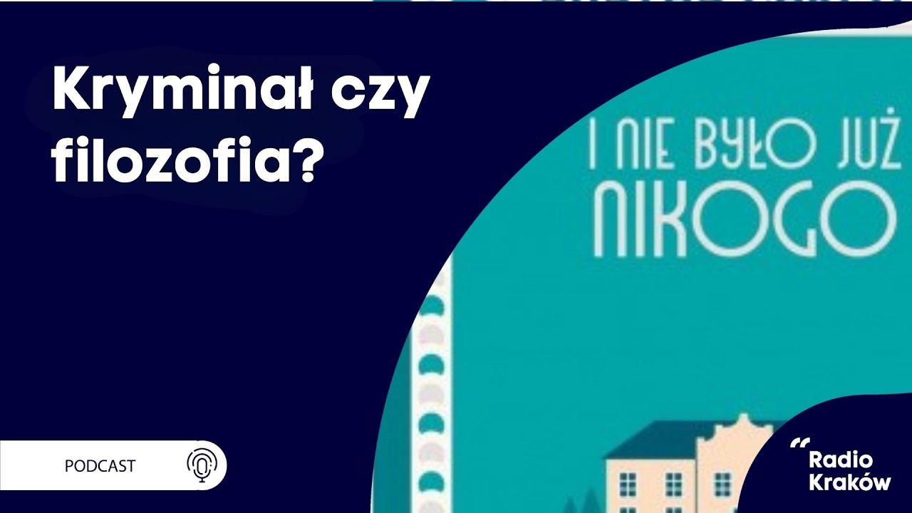 Czy Agata Christie napisała filozoficzny kryminał? „I nie było już nikogo”