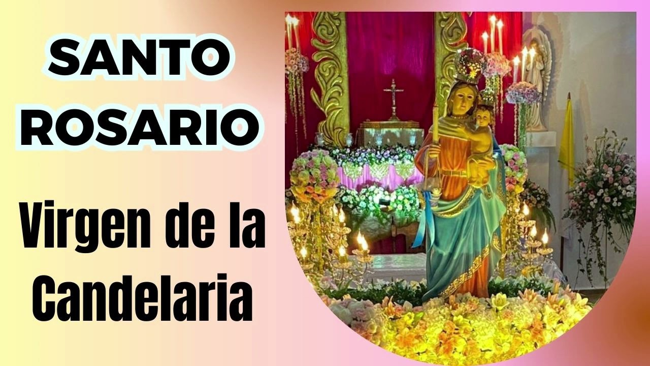 Santo Rosario a Nuestra Señora de la Candelaria