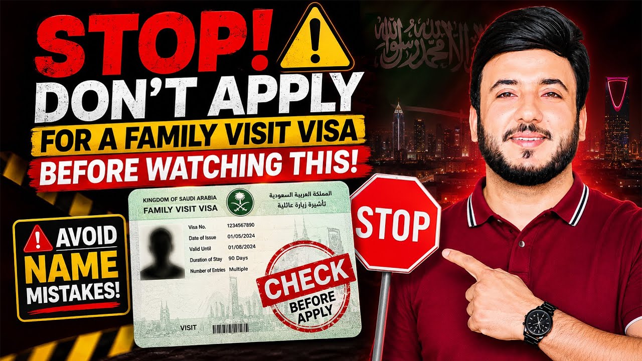STOP! Don&rsquo;t Apply for a Saudi Family Visit Visa Before Watching This