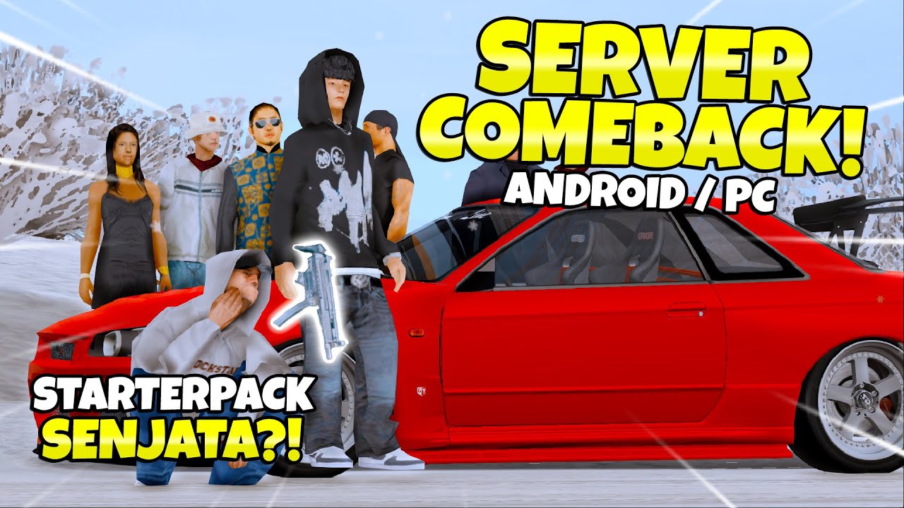 SERVER SAMP ANDROID COMEBACK DENGAN STARTERPACK SENJATA GRATIS ?!! -  GTA SAMP ROLEPLAY INDONESIA