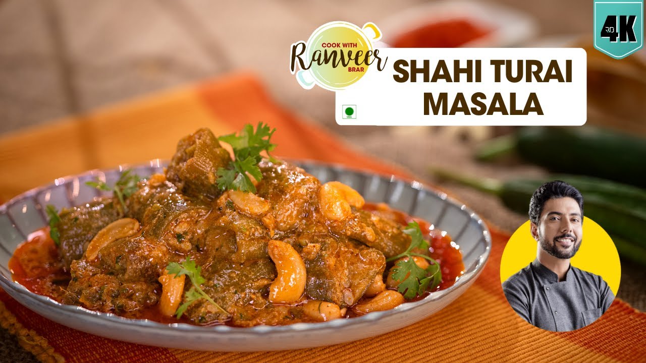 तुरई की ऐसी मसालेदार सब्जी कभी नहीं खाई होगी ! spicy Turai Gravy Sabzi | Chef Ranveer Brar