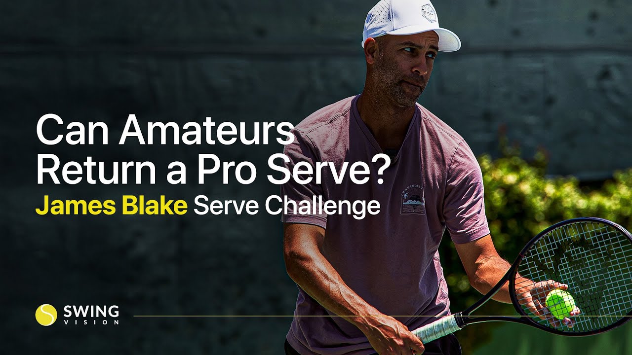 Can You Return a Former Tennis Pro’s Serve? | James Blake vs Amateur Players