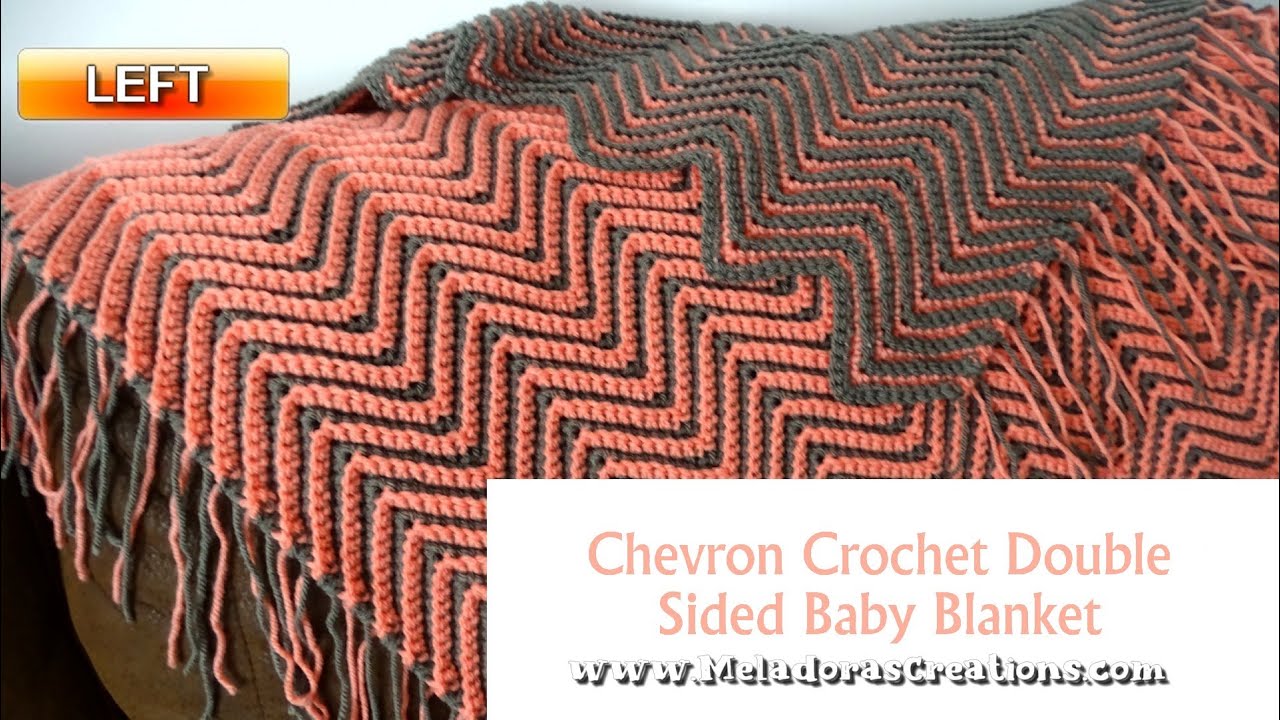 Crochet Chevron Baby Blanket Pattern - Double Sided - Crochet Video Tutorial - Left #chevroncrochet