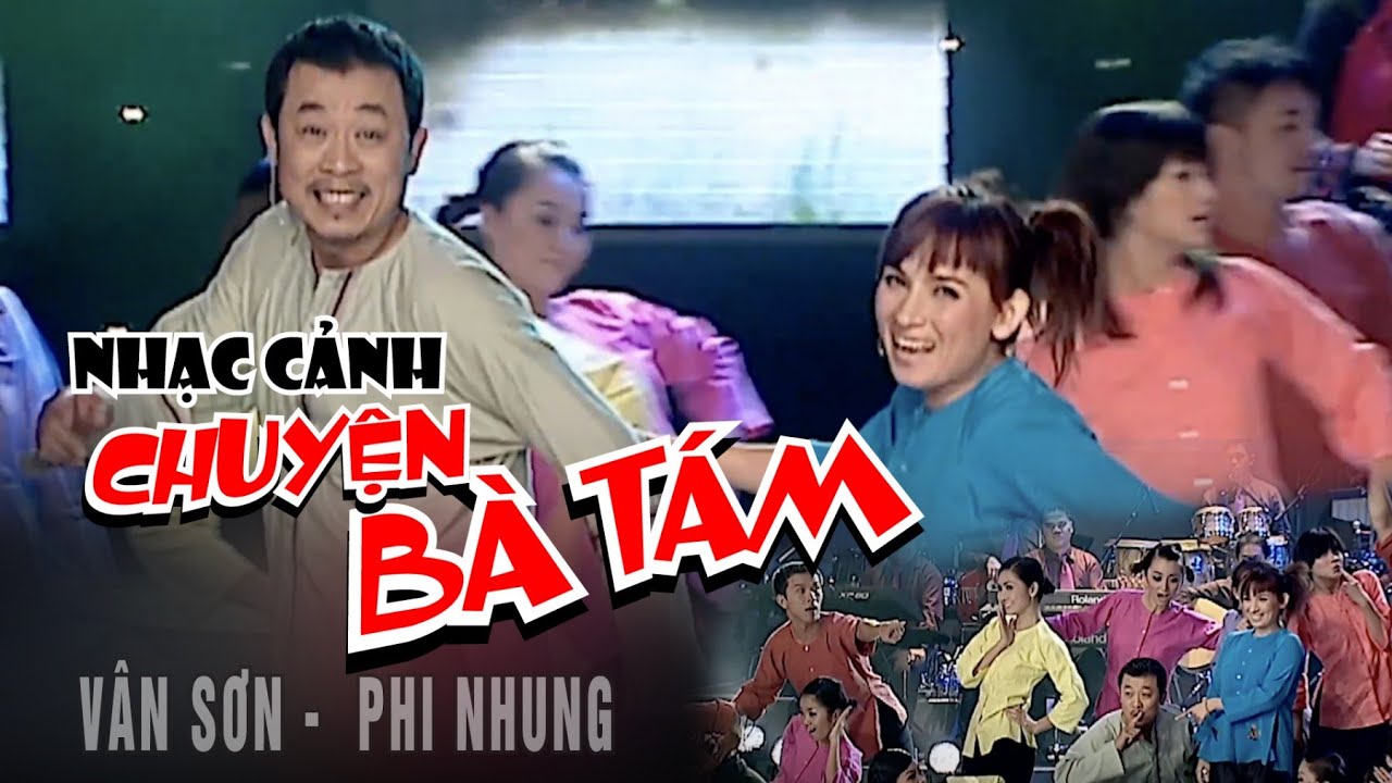 🌹VAN SON Connecticut | Nhạc cảnh CHUYỆN B&Agrave; 8 | V&acirc;n Sơn -  Phi Nhung