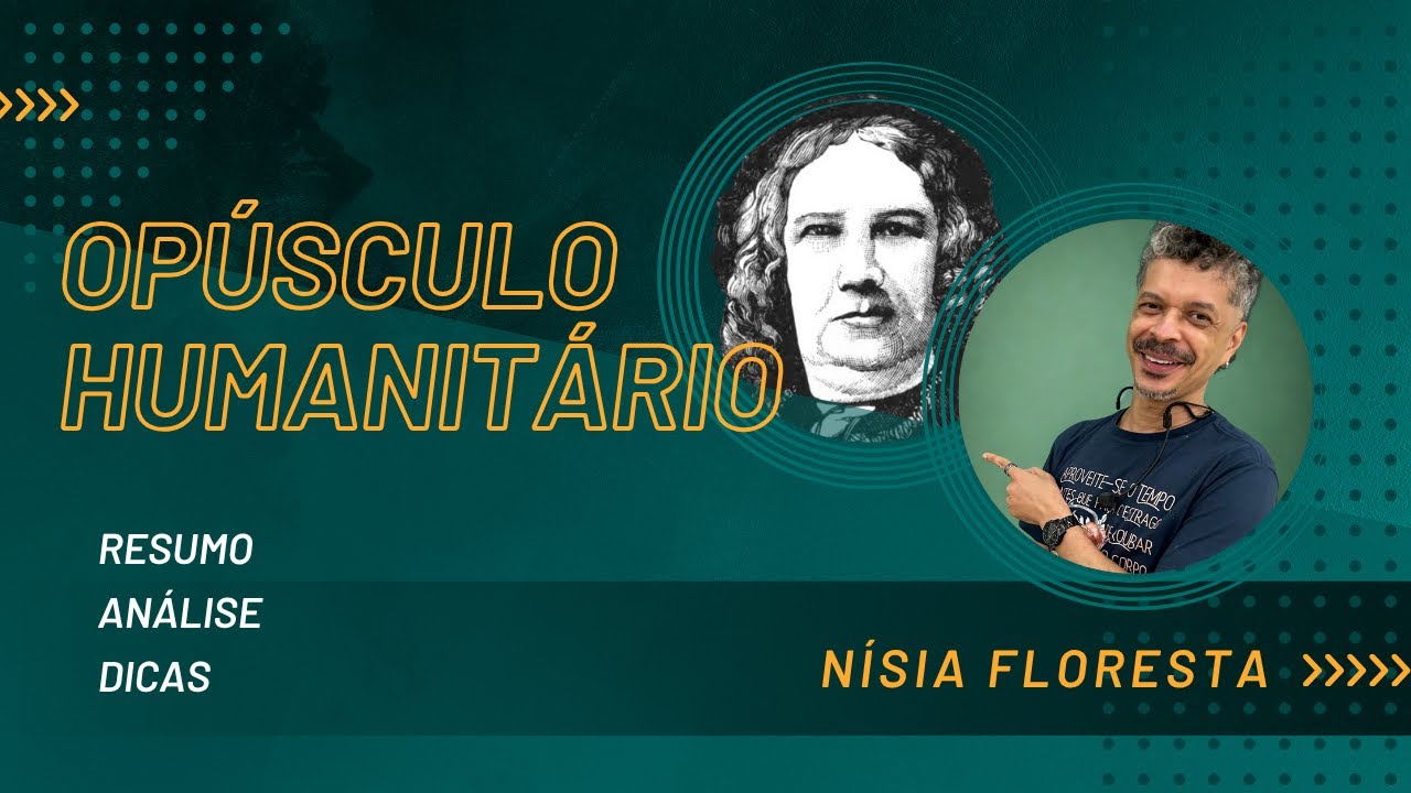 Opúsculo Humanitário, de Nísia Floresta: resumo, análise e dicas