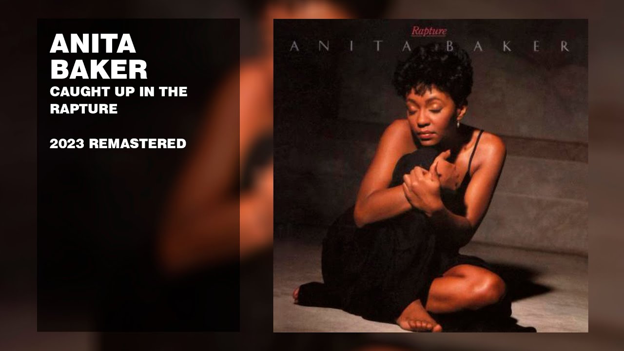 Anita Baker - Caught Up in the Rapture (2023 Remastered) (Lyric Video)