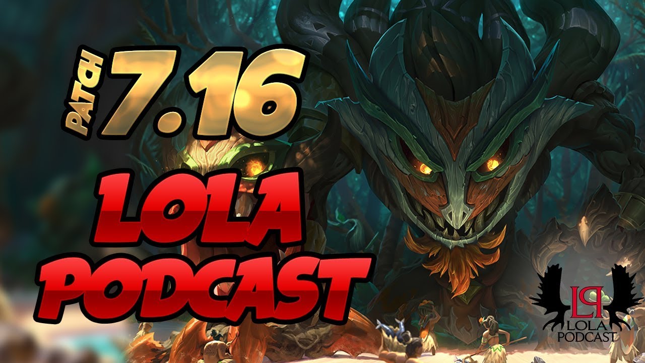 What Can You Keep Playing and What's Bad on Patch 7.16 | LOLA 154 Part 1