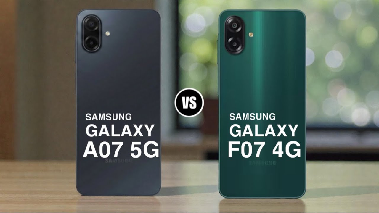 Samsung Galaxy A07 5G vs Samsung Galaxy F07 4G
