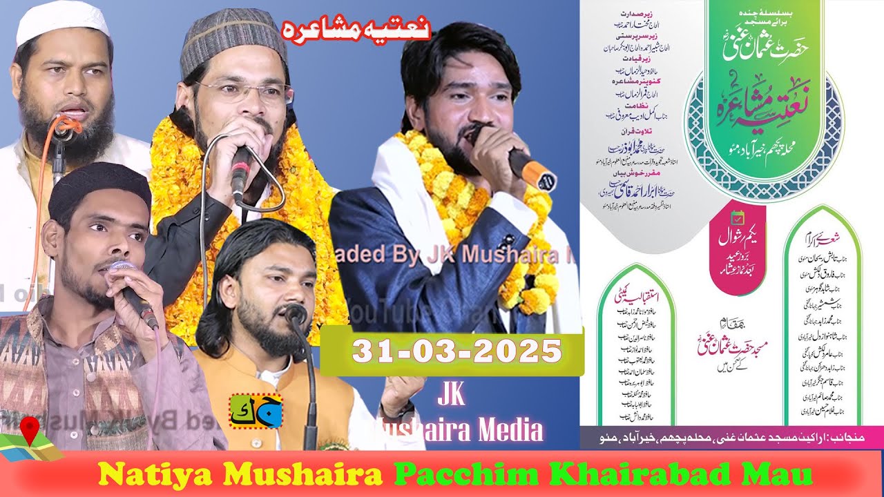 Live🔴  Natiya Mushaira Chanda Masjid Usman Ghani Mohalla Pacchim Khairabad Mau 31-3-2025