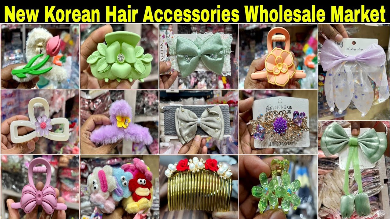 New Korean Hair Accessories Wholesale Market Kolkata | Bara Bazar Hair Accessories Wholesale Market