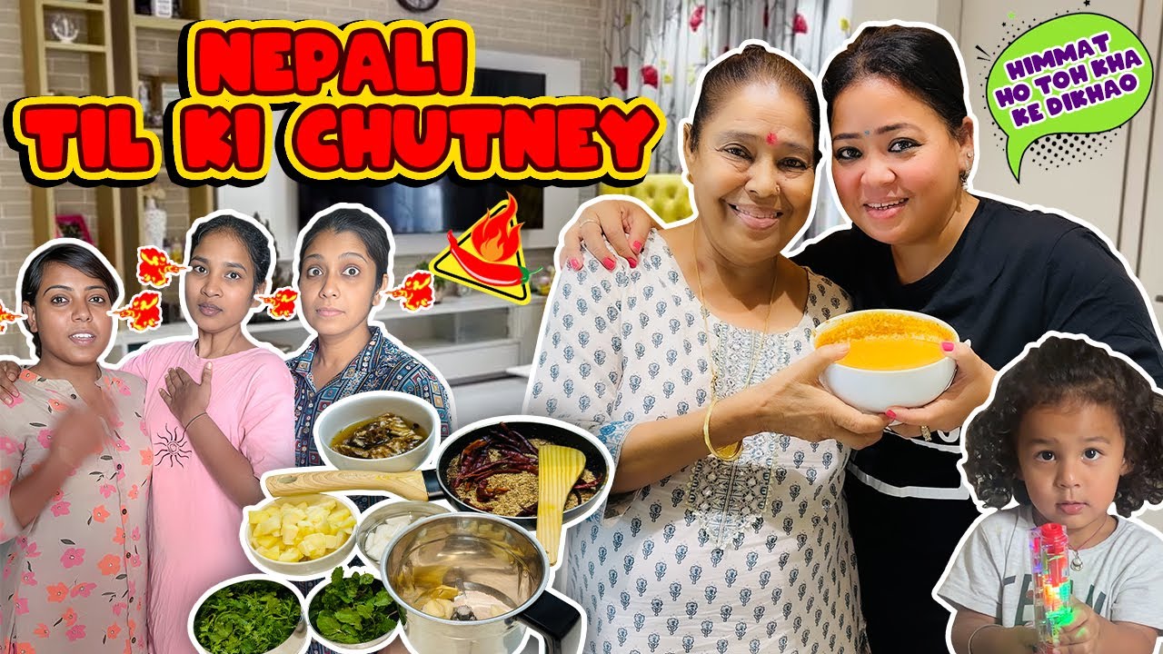 Nepali Til Ki Chutney 🌶  | Bharti Singh | Haarsh Limbachiyaa | Golla