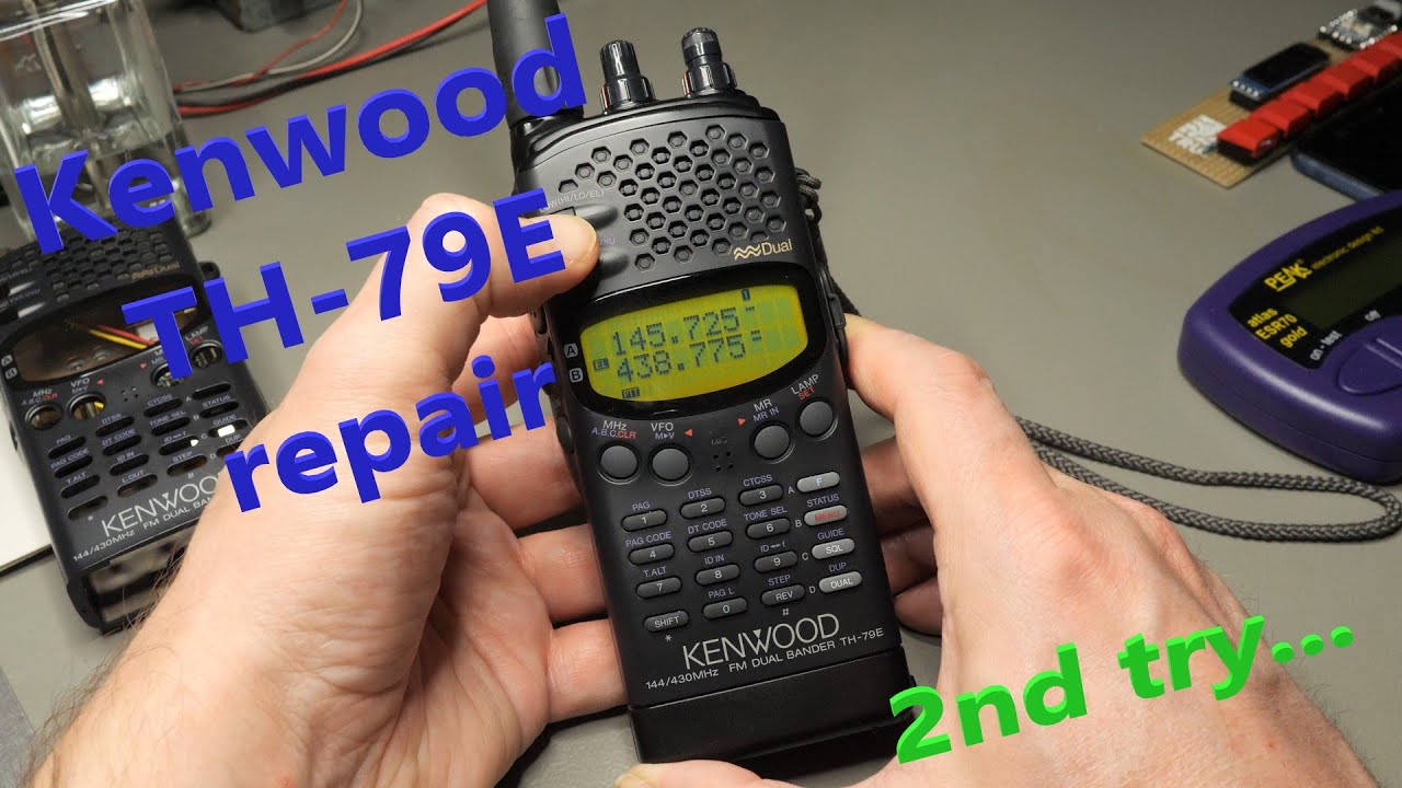 Kenwood TH-79E repair #2 - Try again... | HamRadio