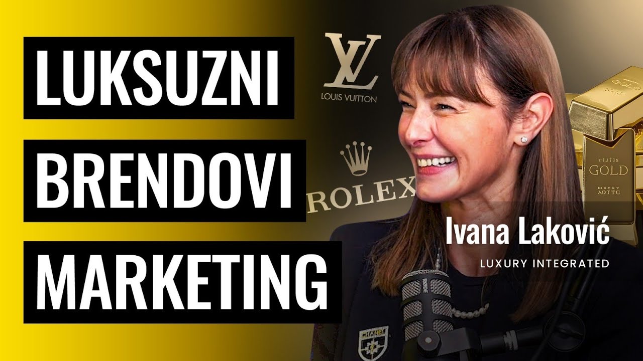 Kako nastaju luksuzni brendovi | Ivana Laković | Biznis Priče 162