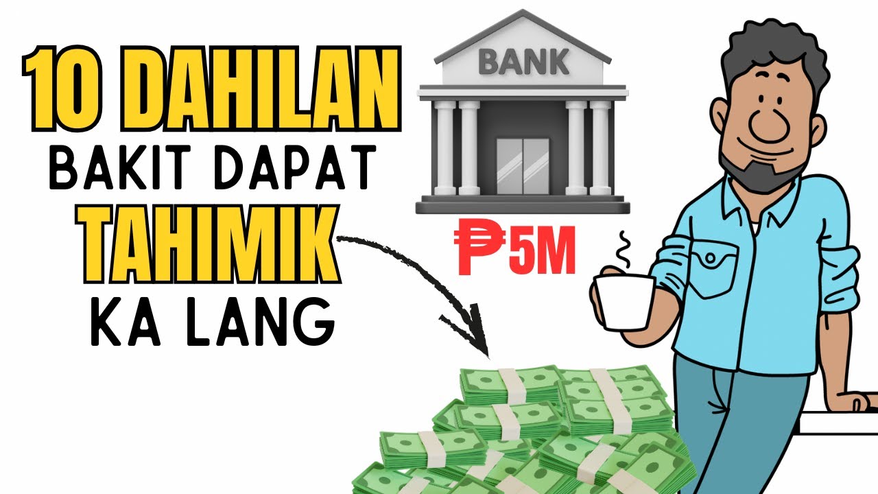 10 Dahilan Bakit Dapat Tahimik Ka Lang Kahit May PERA ka na
