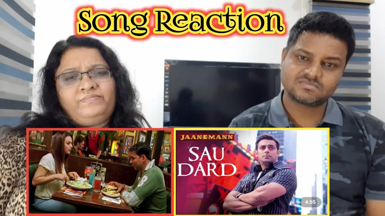 SAU DARD SONG REACTION |  Jaan-E-Mann | Salman Khan | Akshay Kumar, Preity Zinta | Jaan e Mann songs