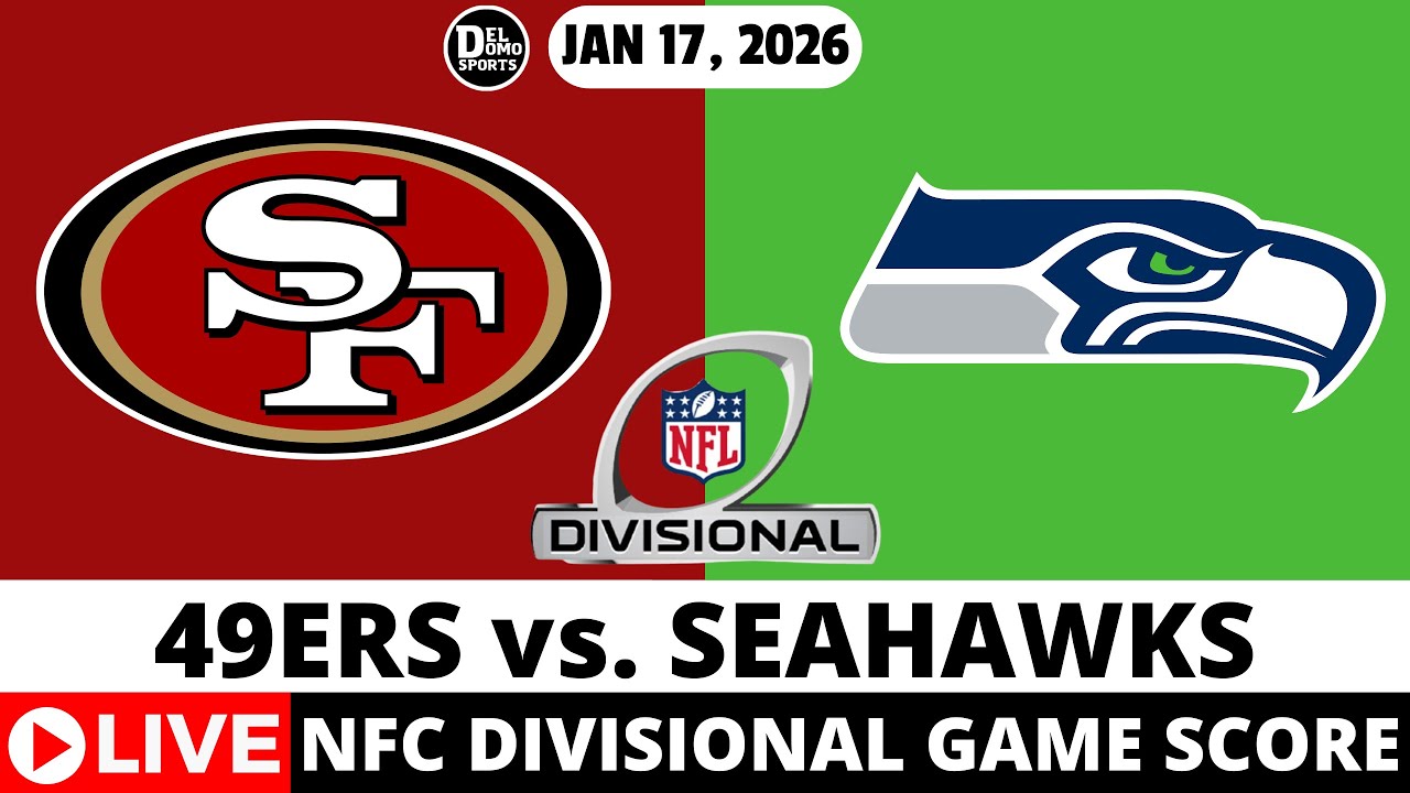 49ers vs Seahawks LIVE 🏈 NFC Divisional | NFL Live Scoreboard & Radio