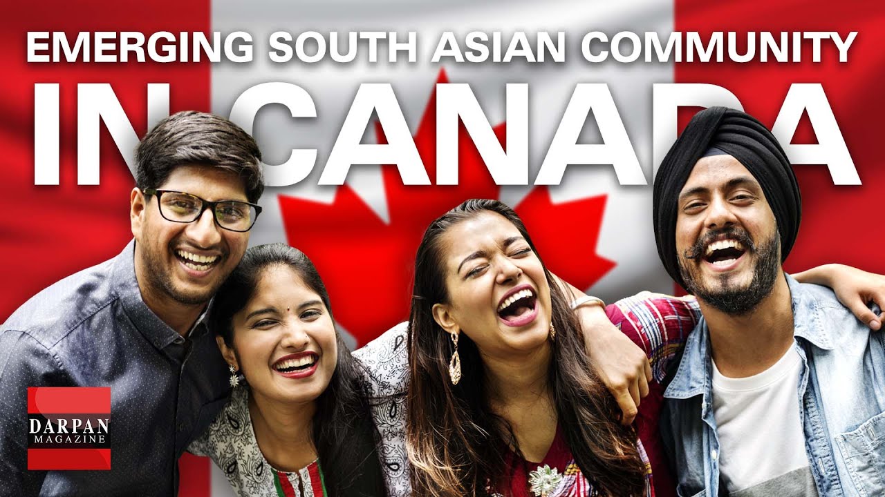 Emerging South Asian Community in Canada | DARPAN Magazine