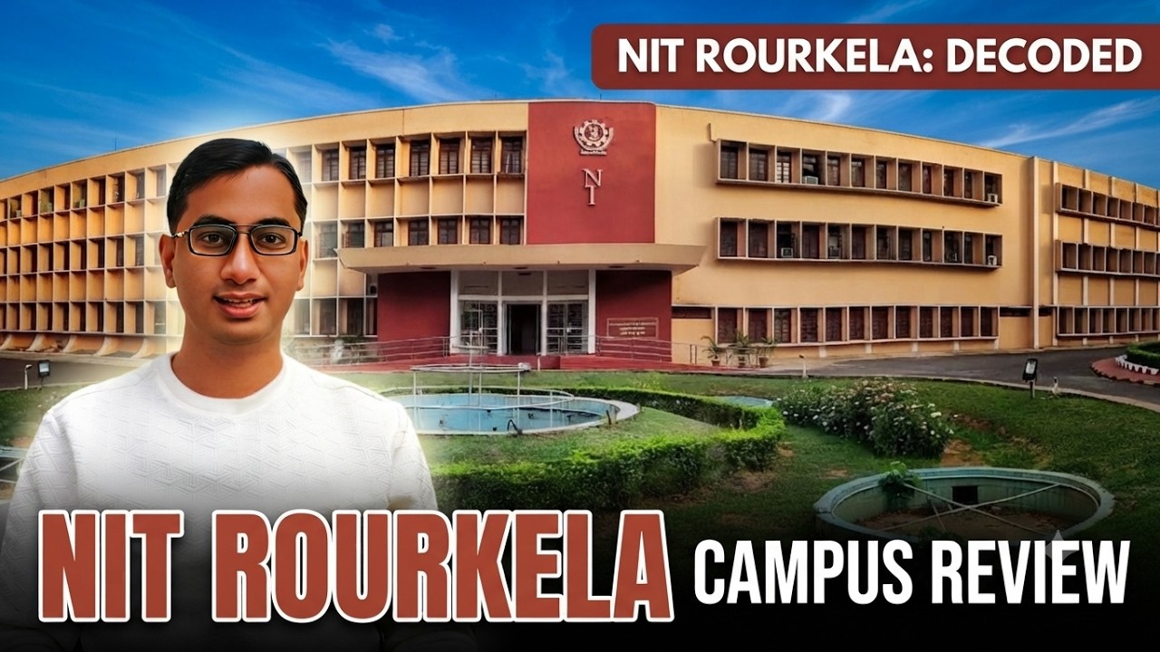 NIT Rourkela College Review | Admission | Cutoff | Courses | Fees | Placement | Overall Campus