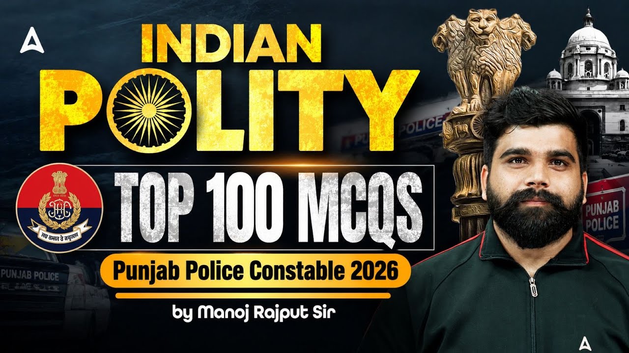 Punjab Police Constable 2026 ||  Gk gs || Polity Marathon || Top 100 mcqs || Gk by manoj rajput sir