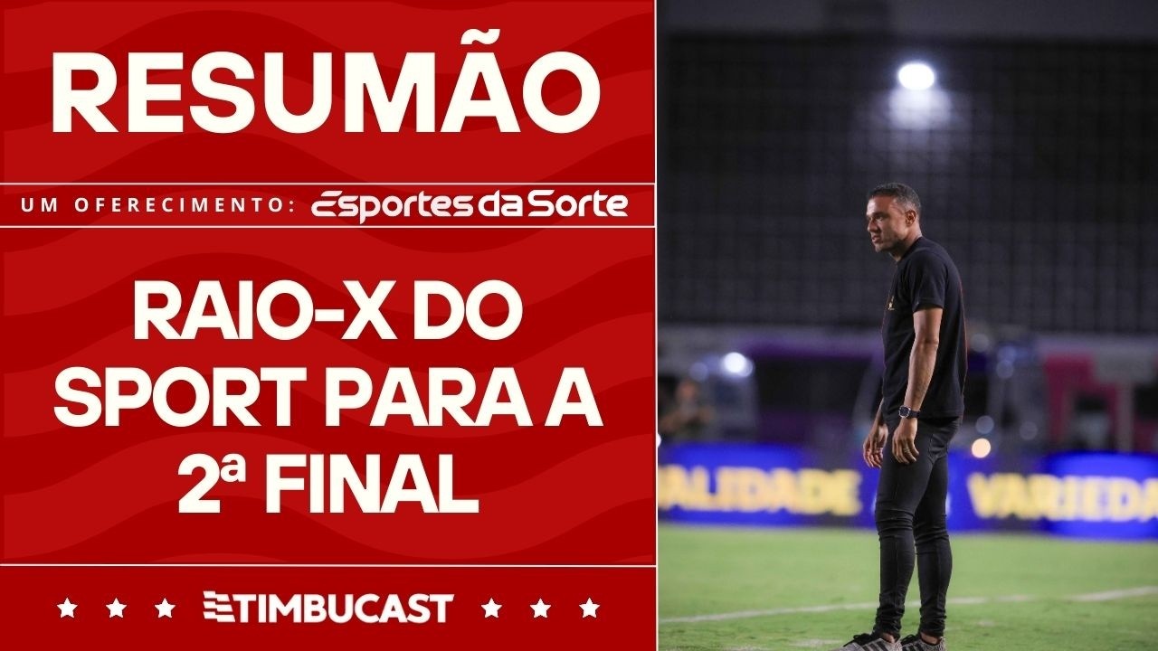 RESUMÃO - Raio X do Sport para a final do Pernambucano