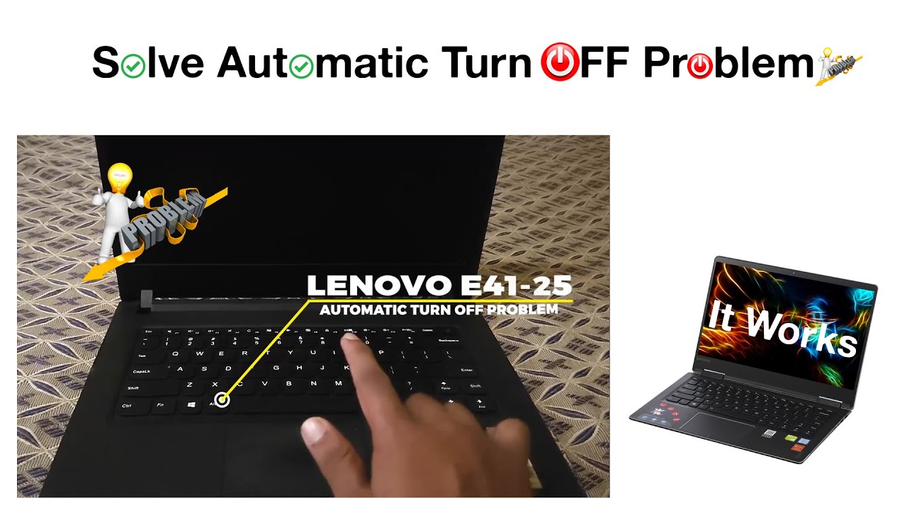 How to Fix Automatic Turn OFF Problem on Lenovo E41-25 (Government Laptop)