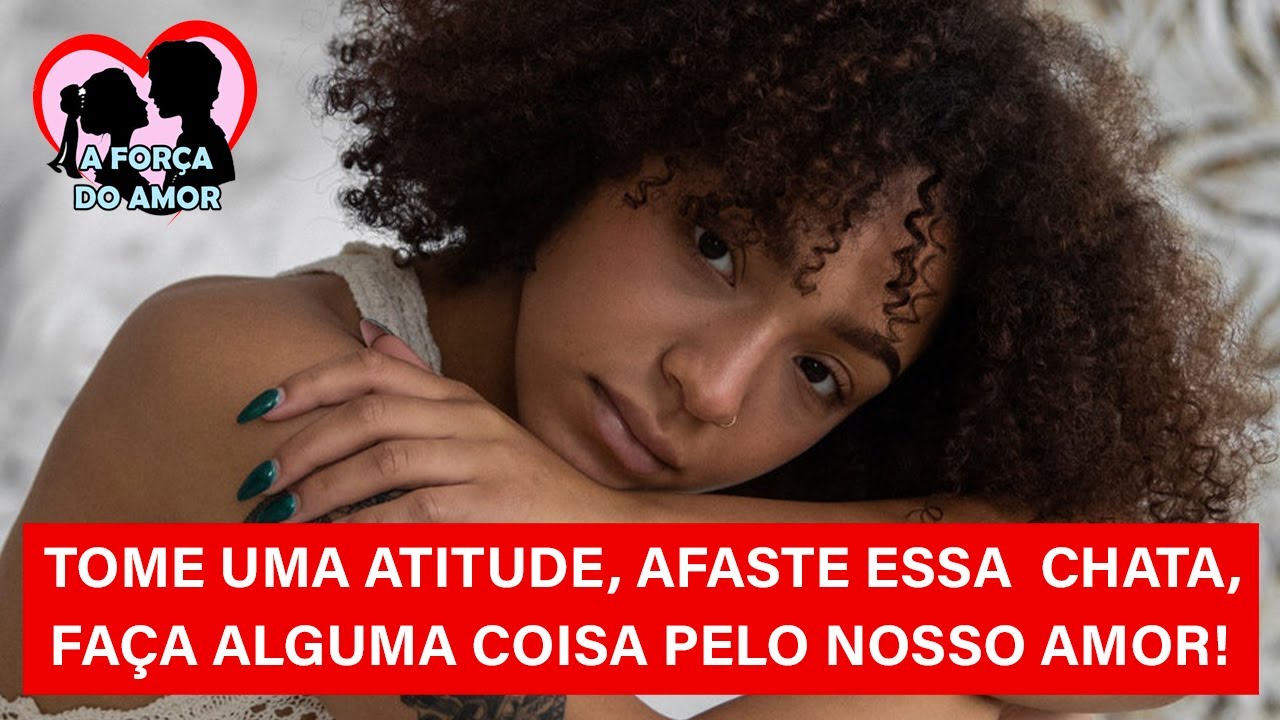 TOME UMA ATITUDE, AFASTE ESSA CHATA,FAÇA ALGUMA COISA PELO NOSSO AMOR! |RENATO GAUCHO|