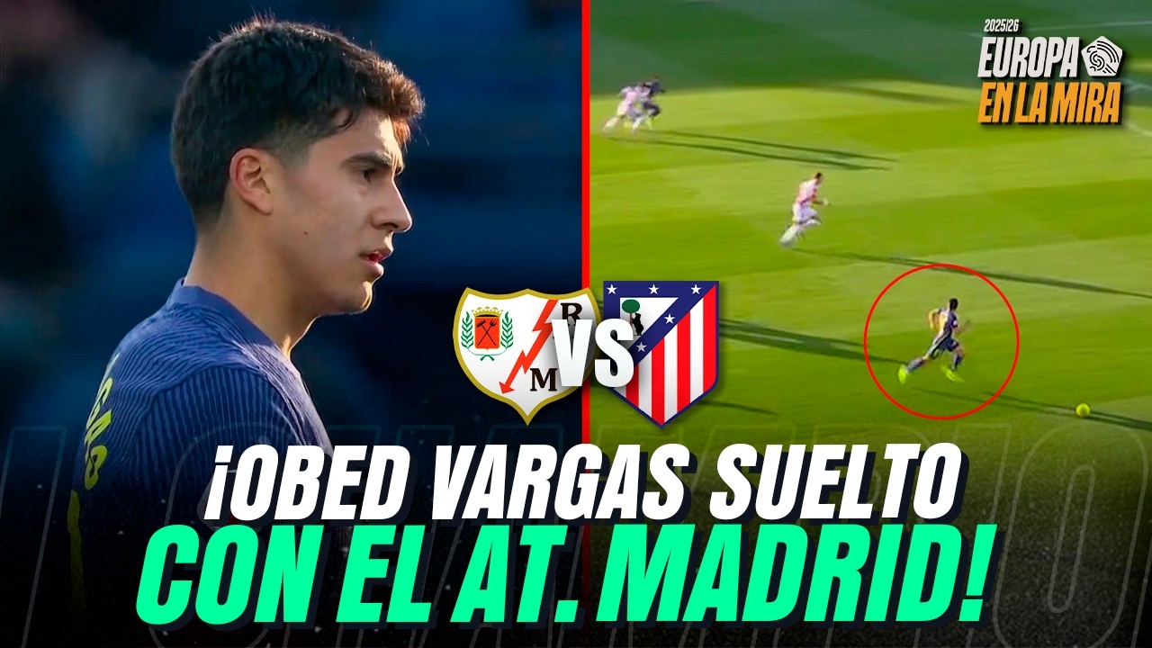 ¡NO SE ESCONDIÓ! 😤🇲🇽 ΟΒΕD VΑRGΑЅ TUVO MINUTOS CON EL ATLETI Y SE LANZÓ AL ATAQUE 🔥