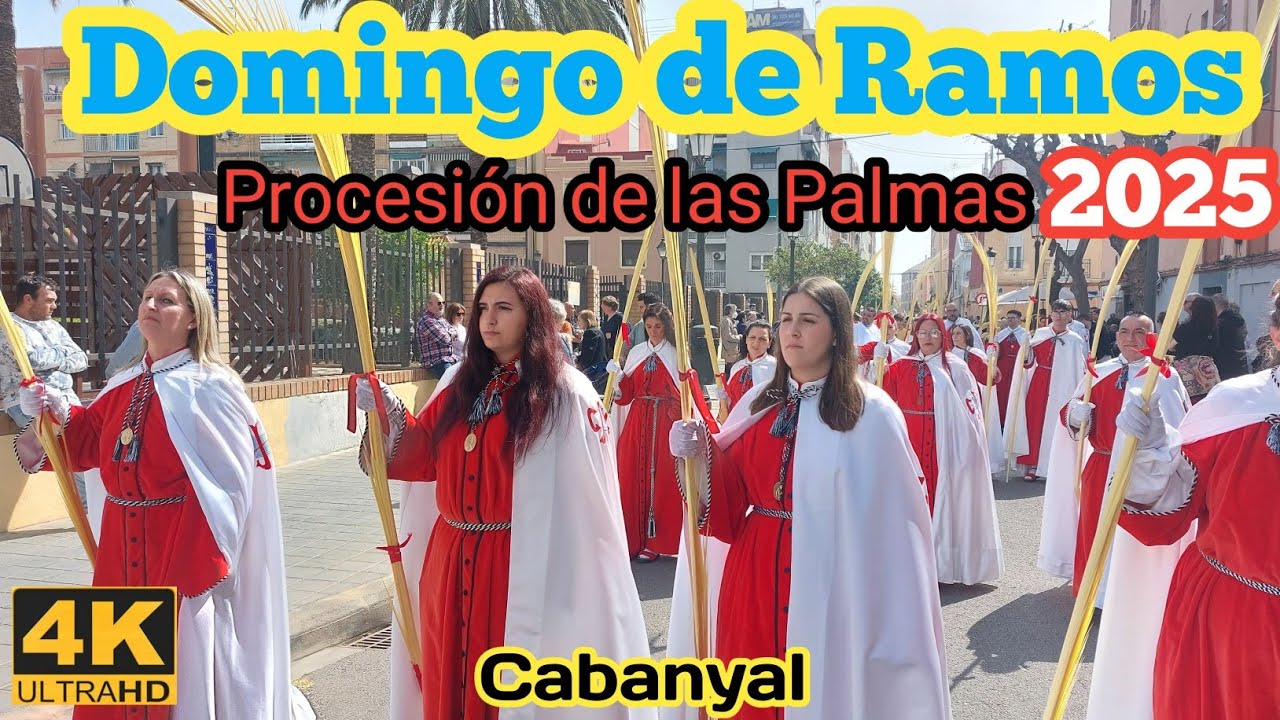 Domingo de Ramos 2025 Procesión de las Palmas cabanyal valencia, #semanasanta2025, #domingoderamos,