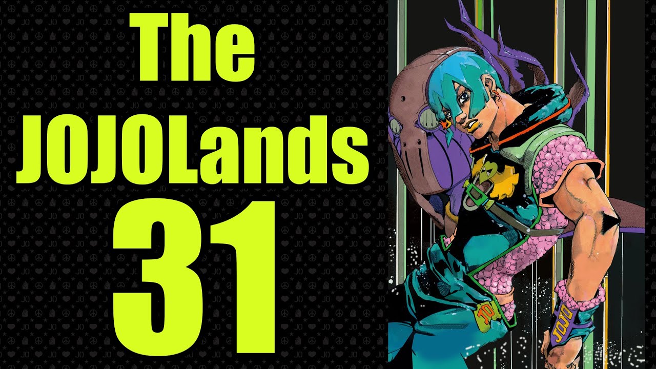 The JOJOLands #31 Review - West End Girl, Part 2