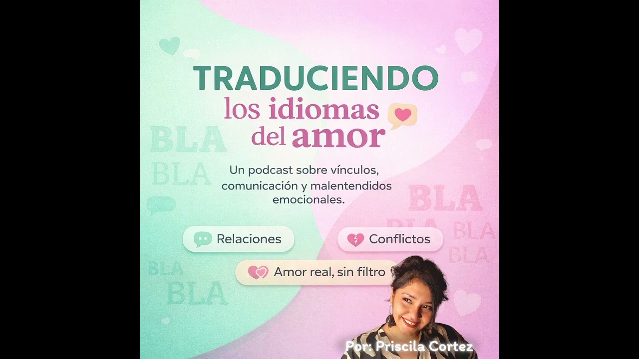 Traduciendo los idiomas del amor- Episodio 1