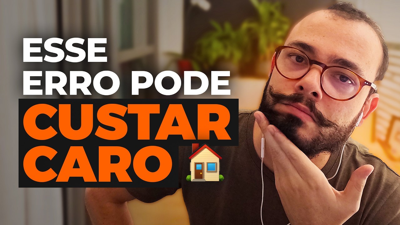 quando N&Atilde;O comprar um im&oacute;vel (e evitar preju&iacute;zos)