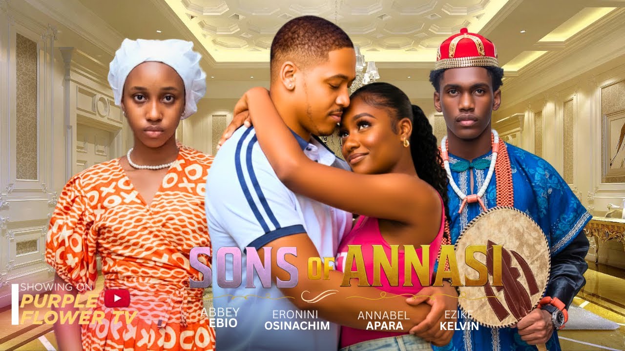 SONS OF ANNASI - ANNABEL APARA, ERONINI OSINACHIM, KALVIN EZIKE, ABBEY EBIO