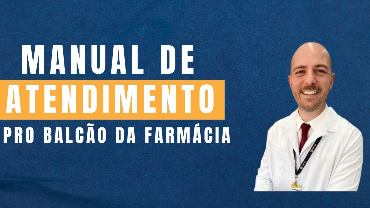 MANUAL DE ATENDIMENTO PRO BALCÃO DE FARMÁCIA. GUIA COMPLETO
